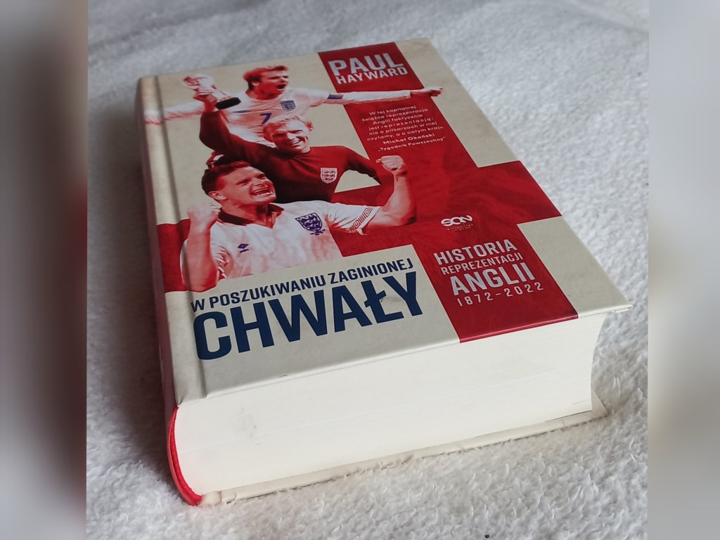 RECENZJA: „W poszukiwaniu zaginionej chwały: historia reprezentacji Anglii&nbsp;1872-2022”