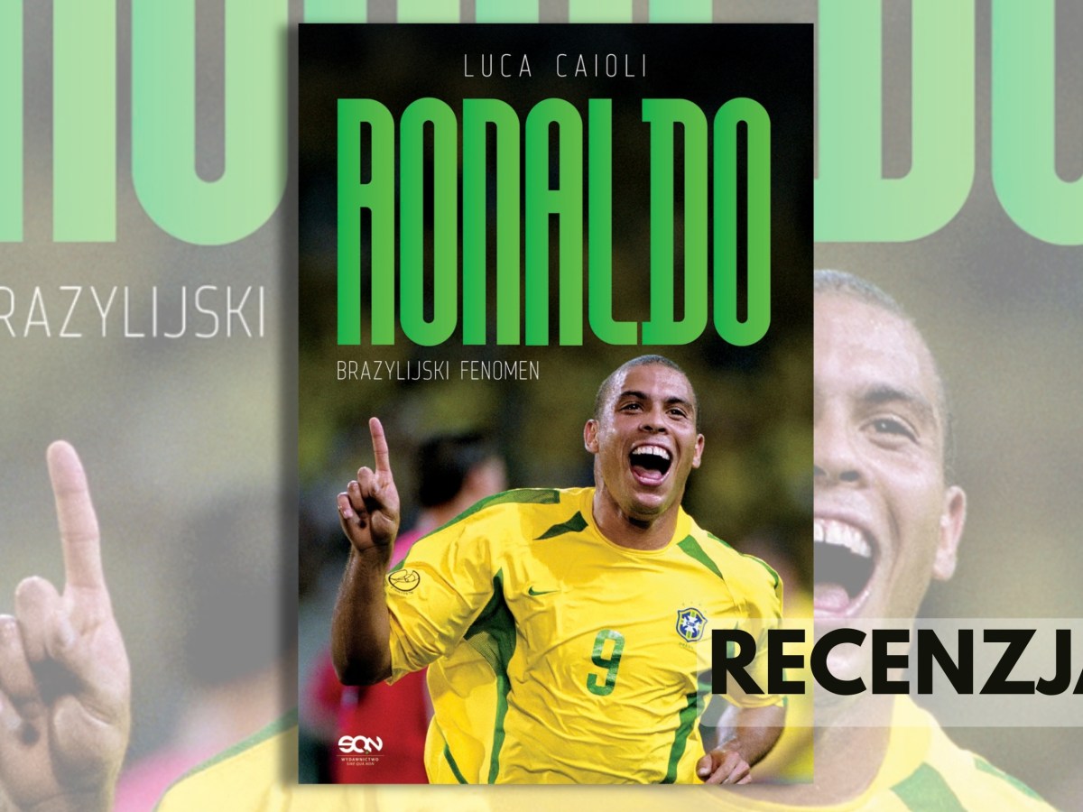 RECENZJA: „Ronaldo. Brazylijski&nbsp;fenomen”